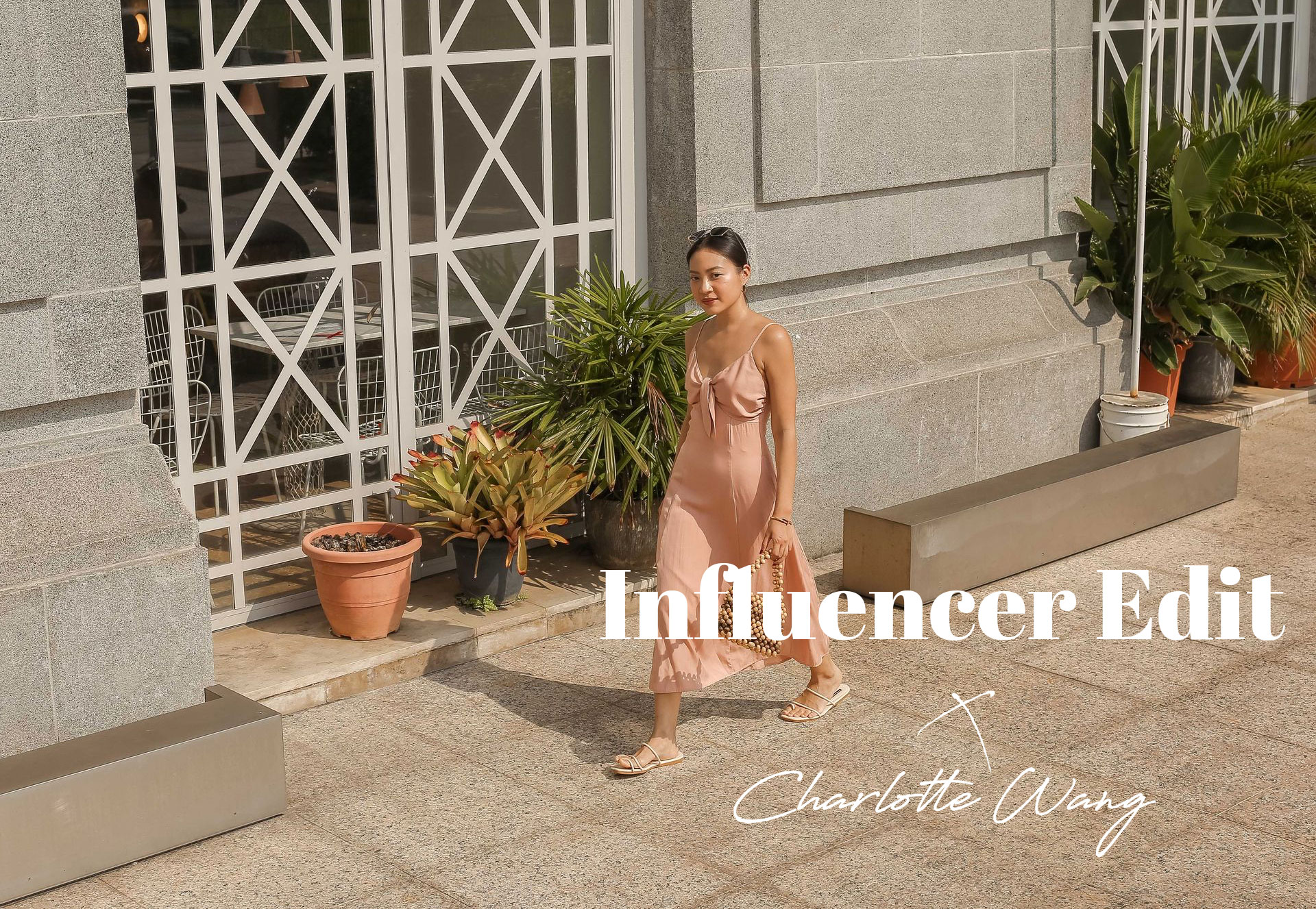 Influencer Edit: Charlotte Wang